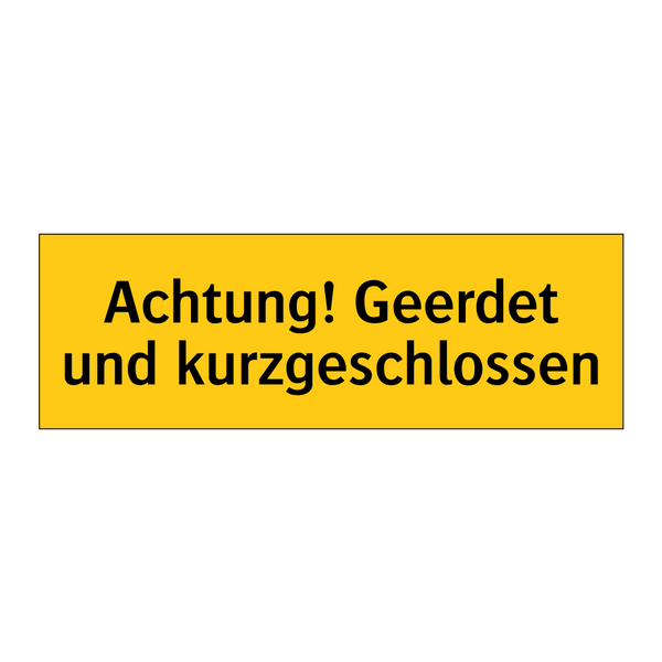 Achtung! Geerdet und kurzgeschlossen