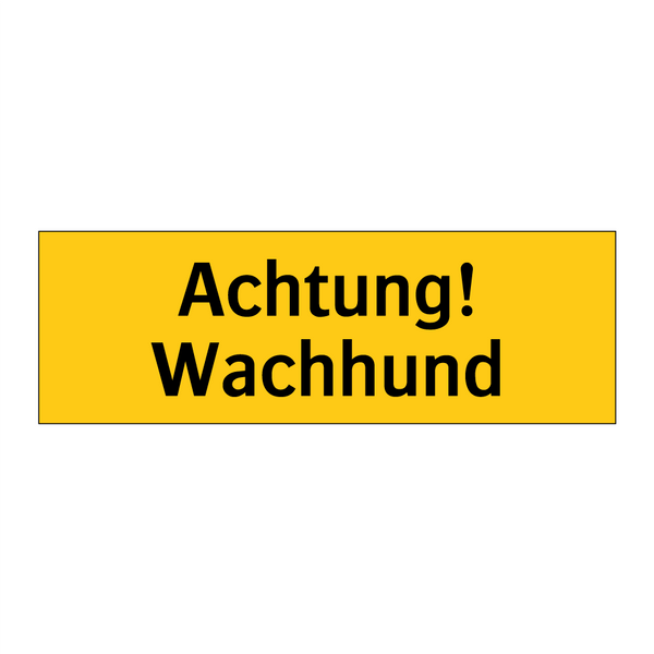 Achtung! Wachhund