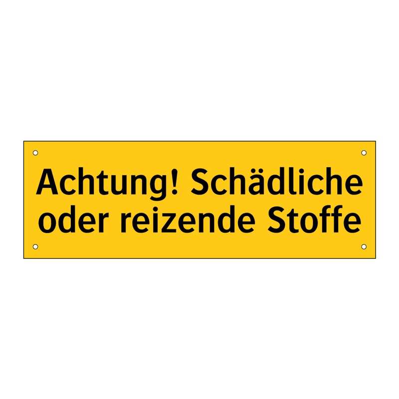 Achtung! Schädliche oder reizende Stoffe