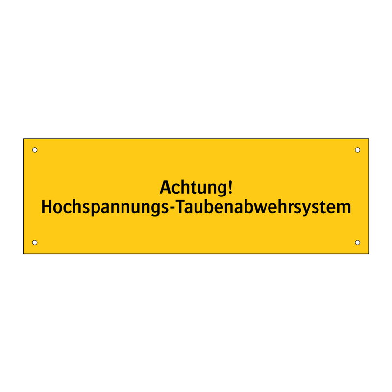 Achtung! Hochspannungs-Taubenabwehrsystem