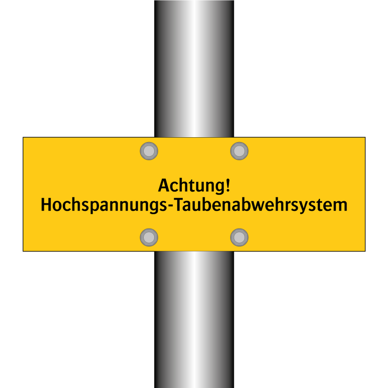 Achtung! Hochspannungs-Taubenabwehrsystem