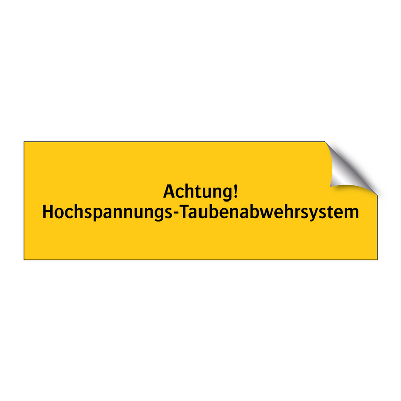 Achtung! Hochspannungs-Taubenabwehrsystem