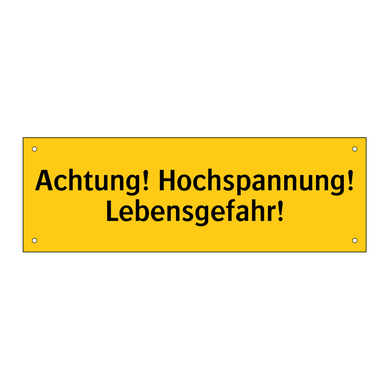 Achtung! Hochspannung! Lebensgefahr!