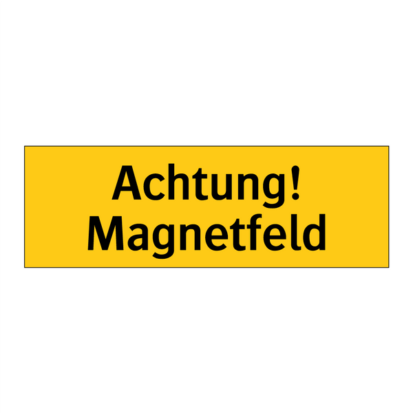 Achtung! Magnetfeld