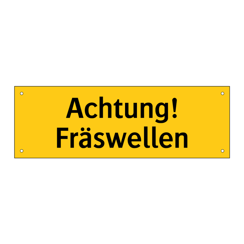 Achtung! Fräswellen