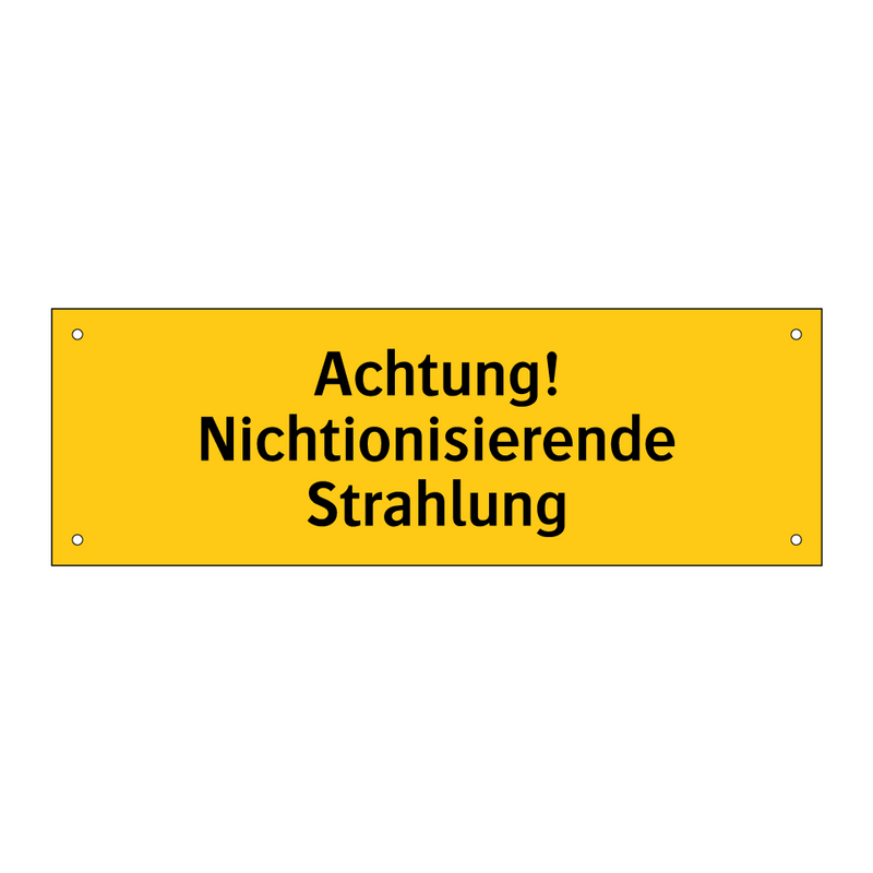 Achtung! Nichtionisierende Strahlung