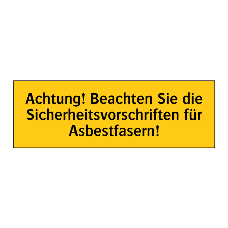 Achtung! Beachten Sie die Sicherheitsvorschriften für Asbestfasern!