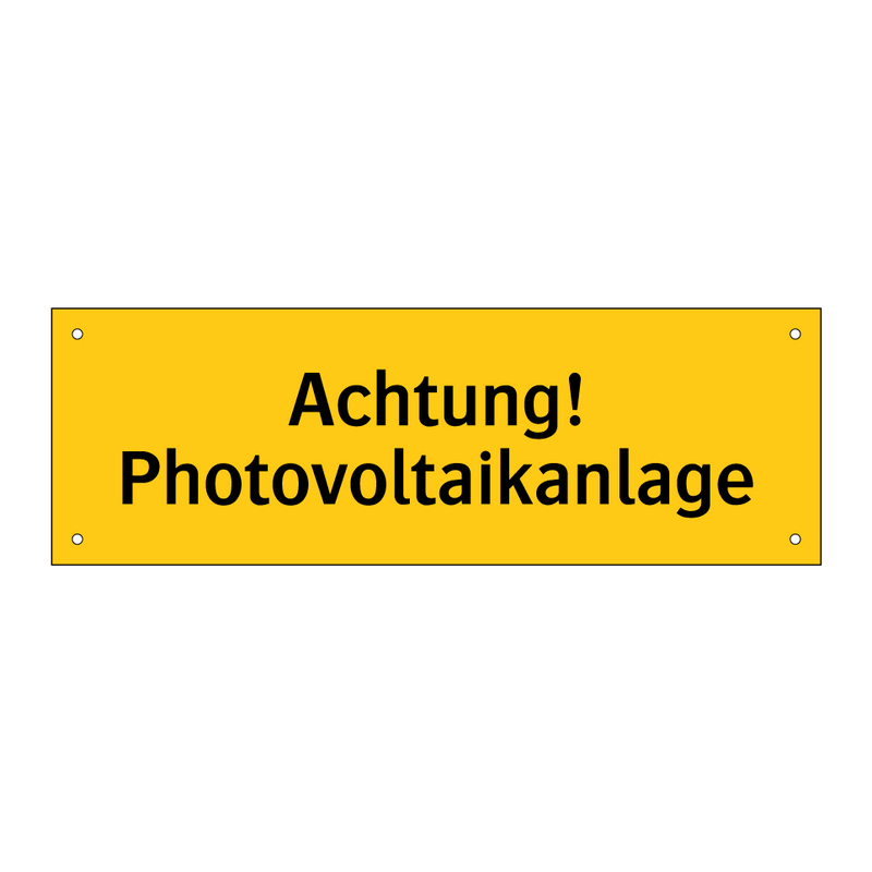 Achtung! Photovoltaikanlage