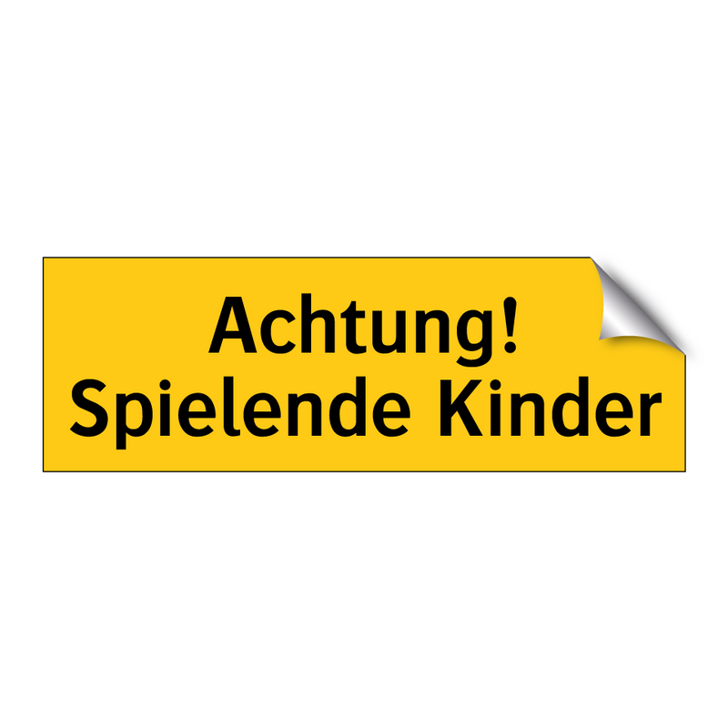 Achtung! Spielende Kinder