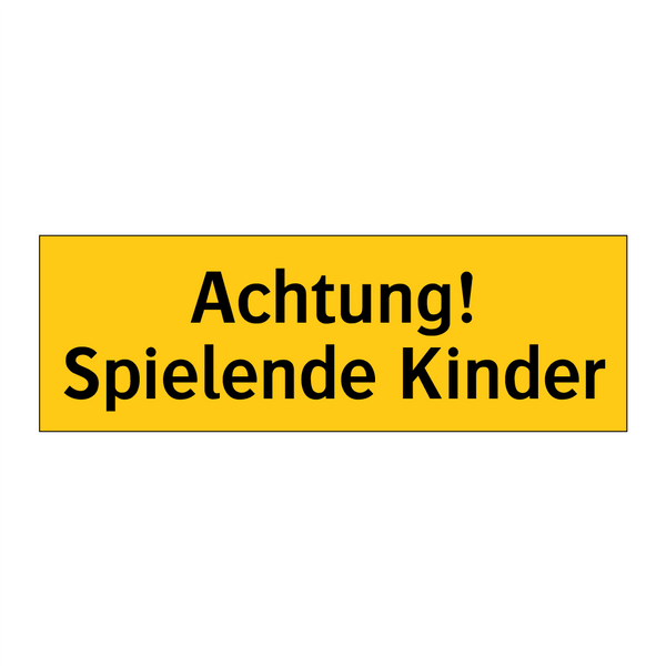 Achtung! Spielende Kinder