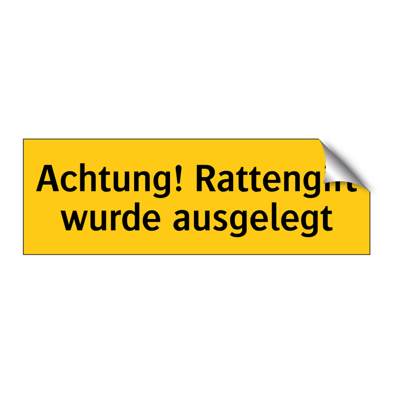 Achtung! Rattengift wurde ausgelegt