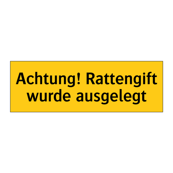 Achtung! Rattengift wurde ausgelegt