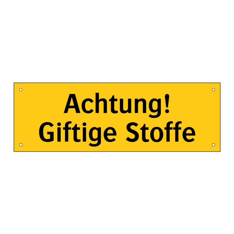 Achtung! Giftige Stoffe