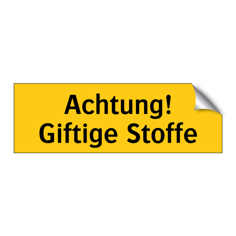 Achtung! Giftige Stoffe