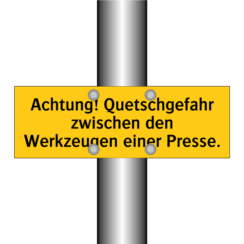 Achtung! Quetschgefahr zwischen den Werkzeugen einer Presse.