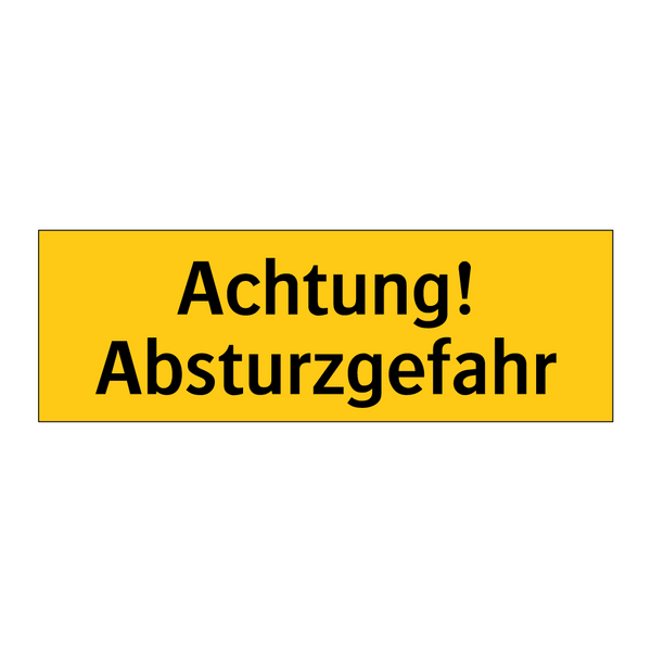 Achtung! Absturzgefahr