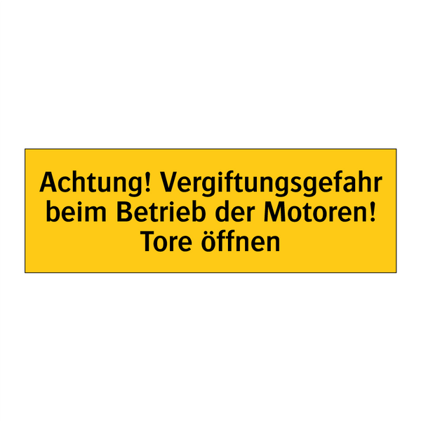 Achtung! Vergiftungsgefahr beim Betrieb der Motoren! Tore öffnen