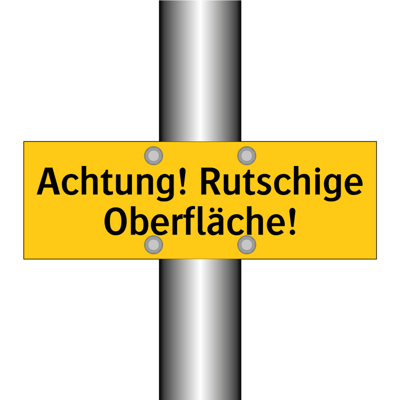 Achtung! Rutschige Oberfläche!