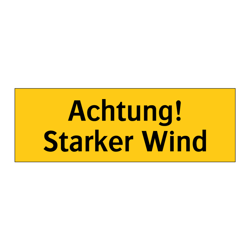 Achtung! Starker Wind