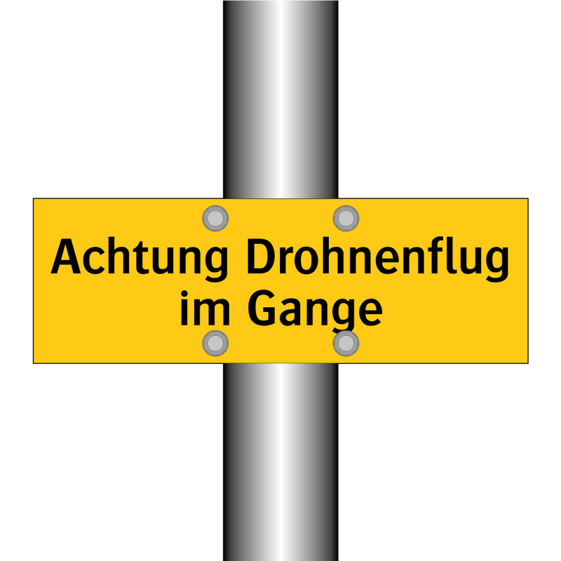 Achtung Drohnenflug im Gange