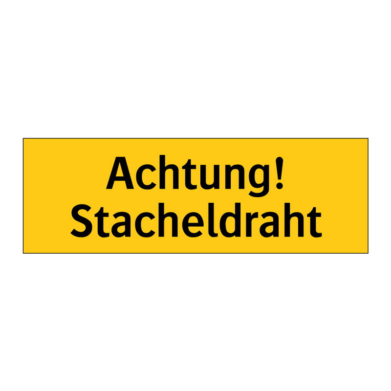 Achtung! Stacheldraht