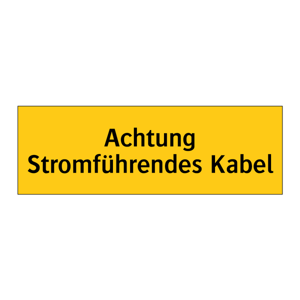 Achtung Stromführendes Kabel