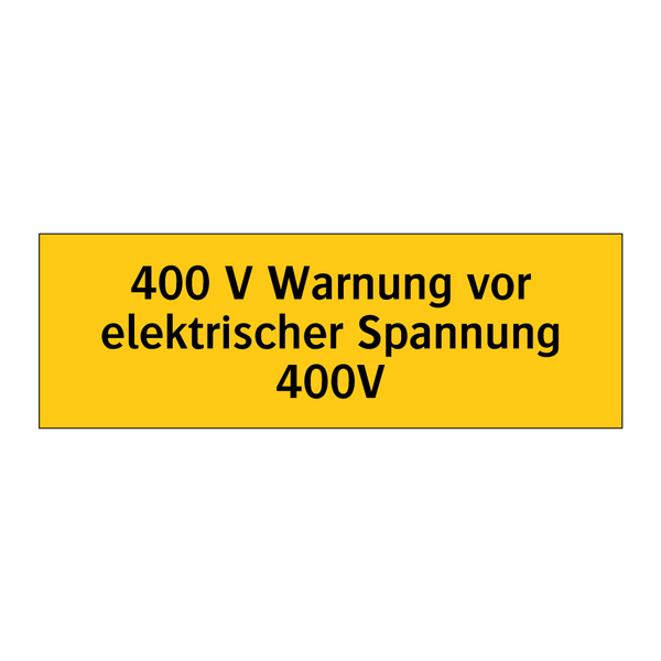 400 V Warnung vor elektrischer Spannung 400V