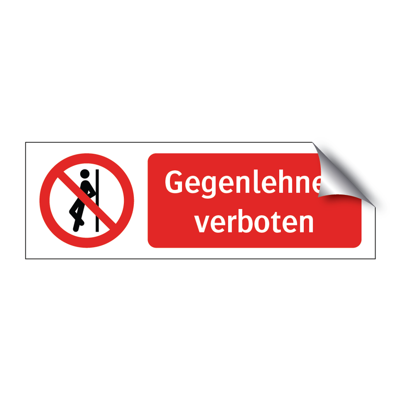 Gegenlehnen verboten & Gegenlehnen verboten & Gegenlehnen verboten